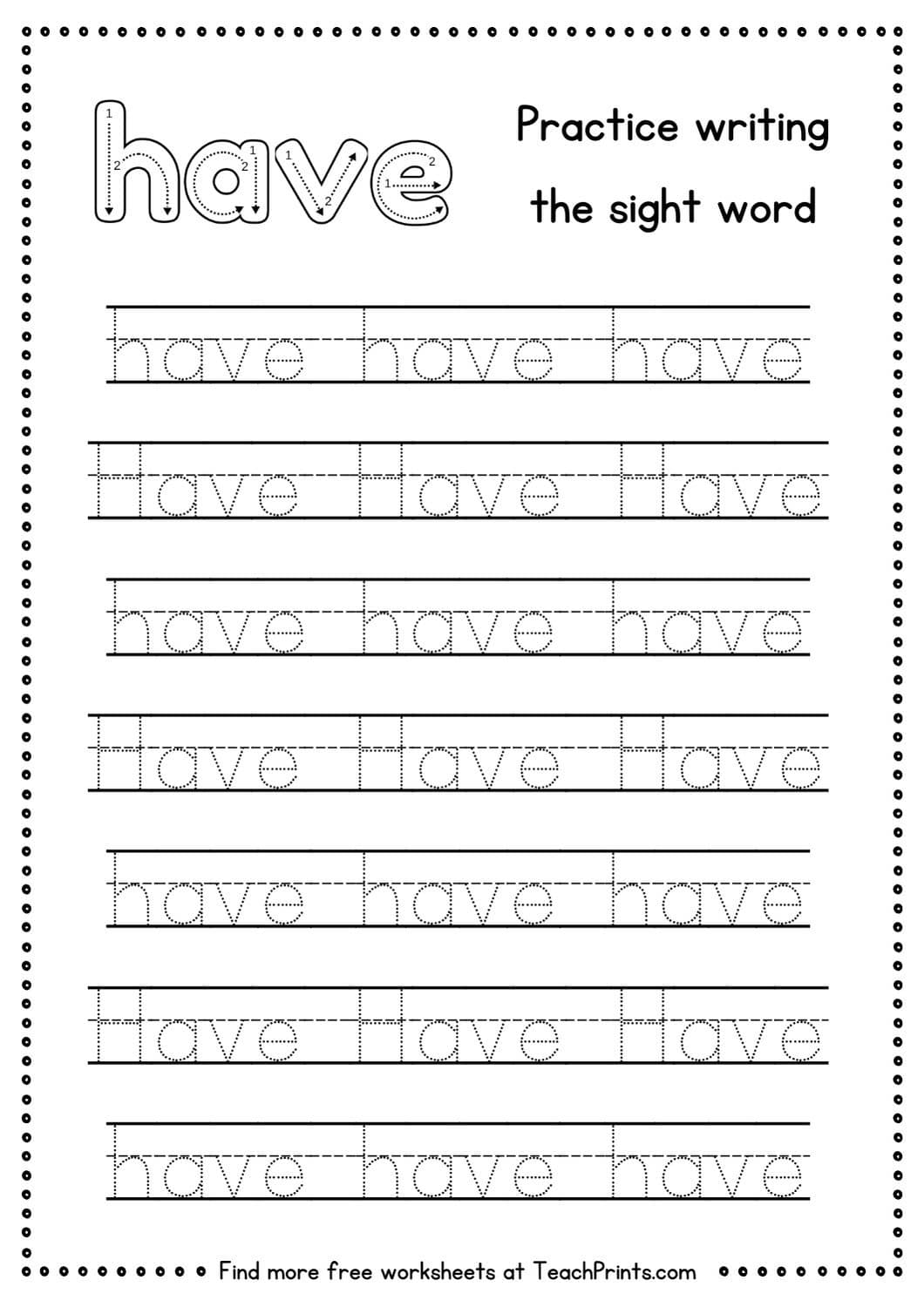 Free Sight Word 'Have' Worksheets 11 sight word have worksheet