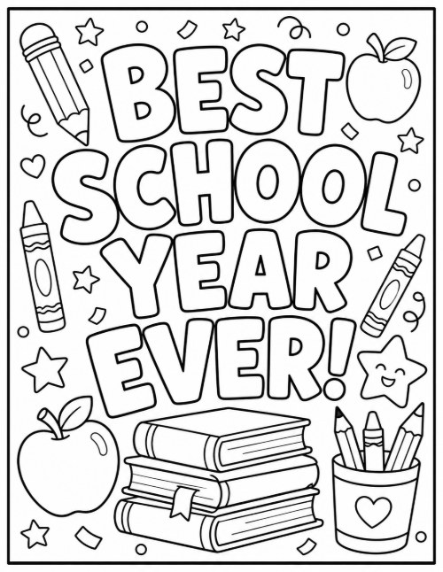 Free Back to School Coloring Pages 10 Best School Year Ever coloring page with big bubble letters and school supplies
